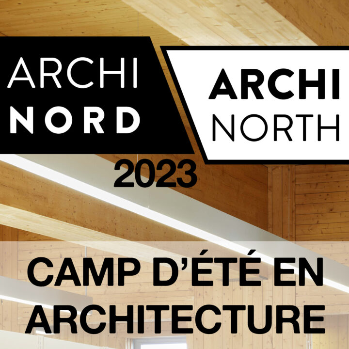 Diapositive titre: Camp d'été en architecture Archi-Nord 2023