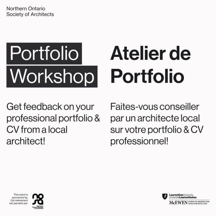 Portfolio Workshop poster (Northern Ontario Society of Architects). Get feedback on your professional portfolio & cv from a local architect!